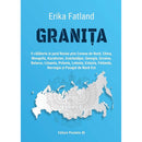 Granita. O calatorie in jurul Rusiei - FATLAND Erika - Delumani - Magazin Online Romanesc