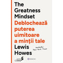 The Greatness Mindset deblochează puterea uimitoare a minții tale  - Lewis Howes - Delumani - Magazin Online Romanesc 