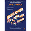 Employer Branding 100% - Doru Supeala - Delumani - Magazin Online Romanesc 