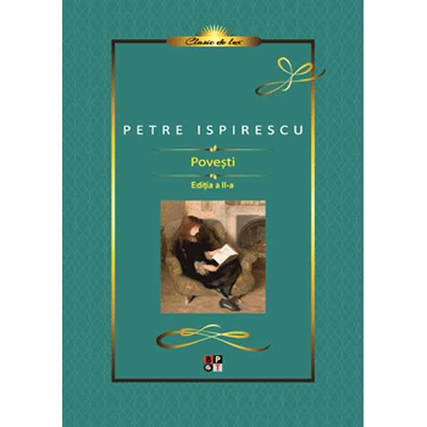 Povesti - Petre Ispirescu - Delumani - Magazin Romanesc 