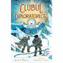 Clubul exploratorilor Ursul Polar - Alex Bell, Tomislav Tomic - Delumani - Magazin Romanesc 