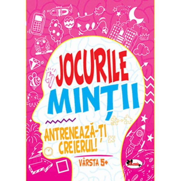 Jocurile mintii. Antreneaza-ti creierul! Varsta 5+ - Aramis - Delumani - Magazin Romanesc 
